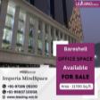 Office space for Sale In Imperia MindSpace, Gurgaon  Office Space Sale Golf Course Extension Road Gurgaon